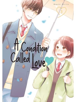 cover image of A Condition Called Love, Volume 3